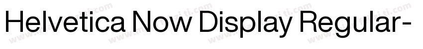 Helvetica Now Display Regular字体转换